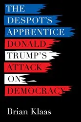 Book cover of The Despot's Apprentice by Brian Klaas
