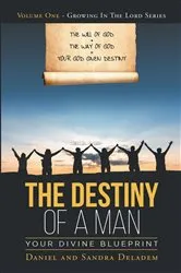 Book cover of The Destiny of a Man by Daniel Deladem
