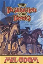 Book cover of The Destruction of the Books by Mel Odom