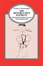 Book cover of The Destructive Element by Lyndsey Stonebridge