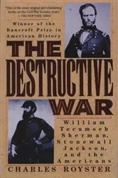 Book cover of The Destructive War by Charles Royster