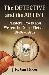 Book cover of The Detective and the Artist by J.K. Van Dover