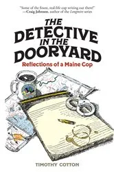 Book cover of The Detective in the Dooryard by Timothy Cotton