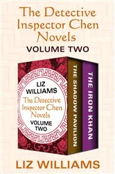 Book cover of The Detective Inspector Chen Novels Volume Two by Liz Williams