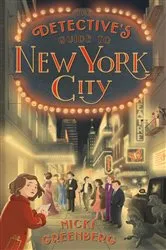 Book cover of The Detective's Guide to New York City by Nicki Greenberg