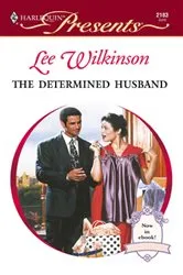 Book cover of The Determined Husband by Lee Wilkinson