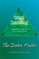 Book cover of The Detox Factor by Traci Harding