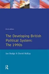 Book cover of The Developing British Political System (3rd ed.) by Ian Budge