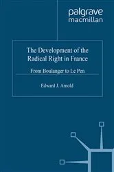 Book cover of The Developing of the Radical Rights in France by Edward J. Arnold