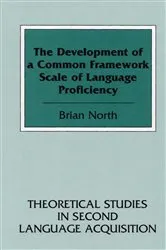 Book cover of The Development of a Common Framework Scale of Language Proficiency by Simon Belasco