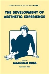 Book cover of The Development of Aesthetic Experience by Malcolm Ross