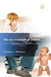 Book cover of The Development of Autism by Thomas L. Whitman