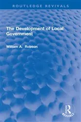 Book cover of The Development of Local Government by William Robson
