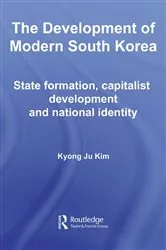 Book cover of The Development of Modern South Korea by Kyong Ju Kim