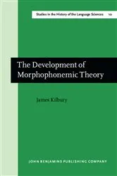 Book cover of The Development of Morphophonemic Theory by Unknown