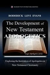Book cover of The Development of New Testament Apologetics by Roderick Levi Evans