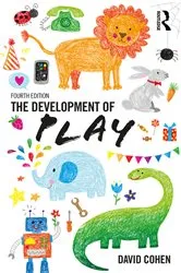 Book cover of The Development Of Play (4th ed.) by David Cohen