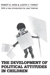 Book cover of The Development of Political Attitudes in Children by Judith V. Torney-Purta