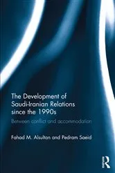 Book cover of The Development of Saudi-Iranian Relations since the 1990s by Fahad M. Alsultan