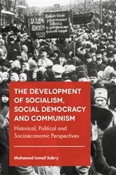 Book cover of The Development of Socialism, Social Democracy and Communism by Unknown