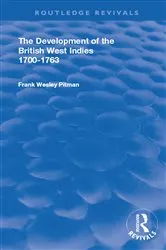 Book cover of The Development of the British West Indies by Frank Wesley Pitman