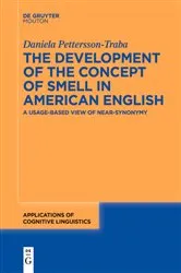 Book cover of The Development of the Concept of SMELL in American English by Daniela Pettersson-Traba