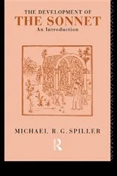 Book cover of The Development of the Sonnet by Michael R. G. Spiller