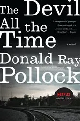 Book cover of The Devil All the Time by Donald Ray Pollock