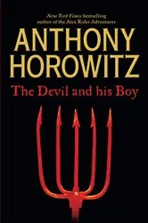 Book cover of The Devil and His Boy by Anthony Horowitz