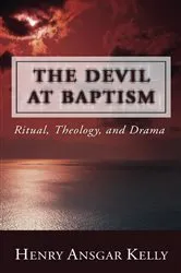 Book cover of The Devil at Baptism by H.A. Kelly