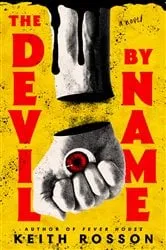 Book cover of The Devil by Name by Keith Rosson