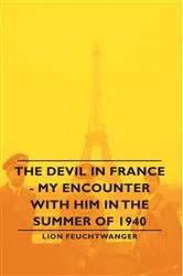 Book cover of The Devil in France - My Encounter with Him in the Summer of 1940 by Unknown