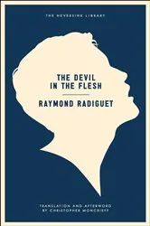 Book cover of The Devil in the Flesh by Raymond Radiguet