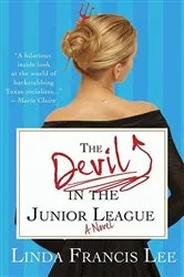 Book cover of The Devil in the Junior League by Linda Francis Lee