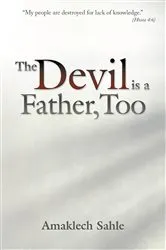 Book cover of The Devil Is a Father, Too by Amaklech Sahle