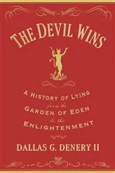 Book cover of The Devil Wins by Dallas G. Denery