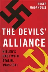 Book cover of The Devils' Alliance by Roger Moorhouse