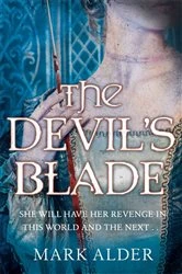 Book cover of The Devil's Blade by Mark Alder