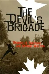 Book cover of The Devil's Brigade by Robert H. Adleman