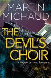 Book cover of The Devil's Choir by Martin Michaud