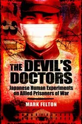 Book cover of The Devil's Doctors by Mark Felton