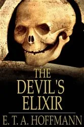 Book cover of The Devil's Elixir by Raymond Khoury