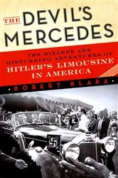 Book cover of The Devil's Mercedes by Robert Klara