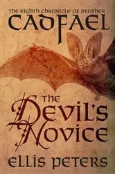 Book cover of The Devil's Novice by Ellis Peters