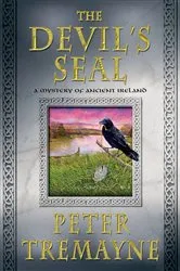 Book cover of The Devil's Seal by Peter Tremayne