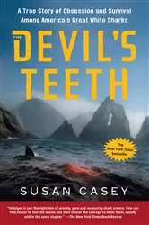 Book cover of The Devil's Teeth by Susan Casey