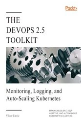 Book cover of The DevOps 2.5 Toolkit by Viktor Farcic