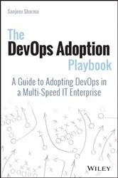 Book cover of The DevOps Adoption Playbook by Sanjeev Sharma