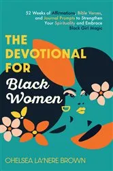 Book cover of The Devotional for Black Women by Chelsea La'Nere Brown