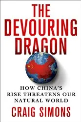 Book cover of The Devouring Dragon by Craig Simons